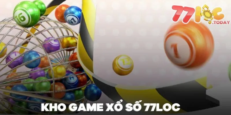 XỔ SỐ 77LOC 2 Xổ số 77loc sở hữu kho game đồ sộ